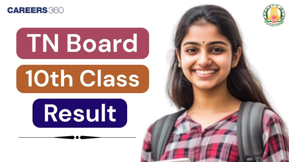 Tamil Nadu SSLC Result 2025 Declared @tnresults.nic.in: Check TN 10th Result 2025 Here